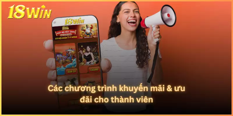 Các chương trình khuyến mãi & ưu đãi cho thành viên